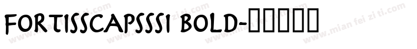 FortisSCapsSSi Bold字体转换